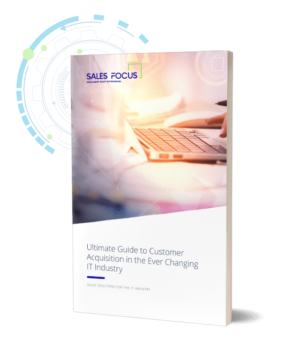 Ultimate Guide To Customer Acquisition In The Ever-Changing Information Technology Industry
